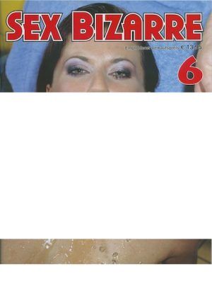 Vuxentidning Sex Bizarre 6